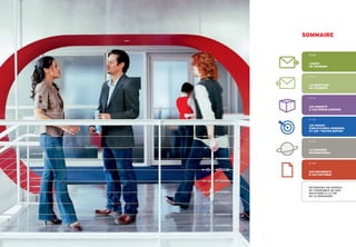 SOMMAIRE


     P. 04


     L’ENVOI
     DE COURRIER


     P. 10


     LA RÉCEPTION
     DE COURRIER


     P. 16


     LES PAQUETS
     & LES ENVOIS EXPRESS


     P. 24

     LES ENVOIS
     PUBLICITAIRES ADRESSÉS
     ET LES “TOUTES-BOÎTES”



     P. 38


     LE COURRIER
     INTERNATIONAL



     P. 44


     LES DOCUMENTS
     & LES FACTURES




     RETROUVEZ UN APERÇU
     DE L’ENSEMBLE DE NOS
     SOLUTIONS À LA FIN
     DE LA BROCHURE.




2
 