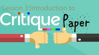 Lesson-1-Introduction-to-Critique-Paper.pptx