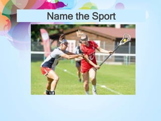 Name the Sport
 