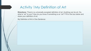 WHAT-IS-ART About Art is expression.pptx