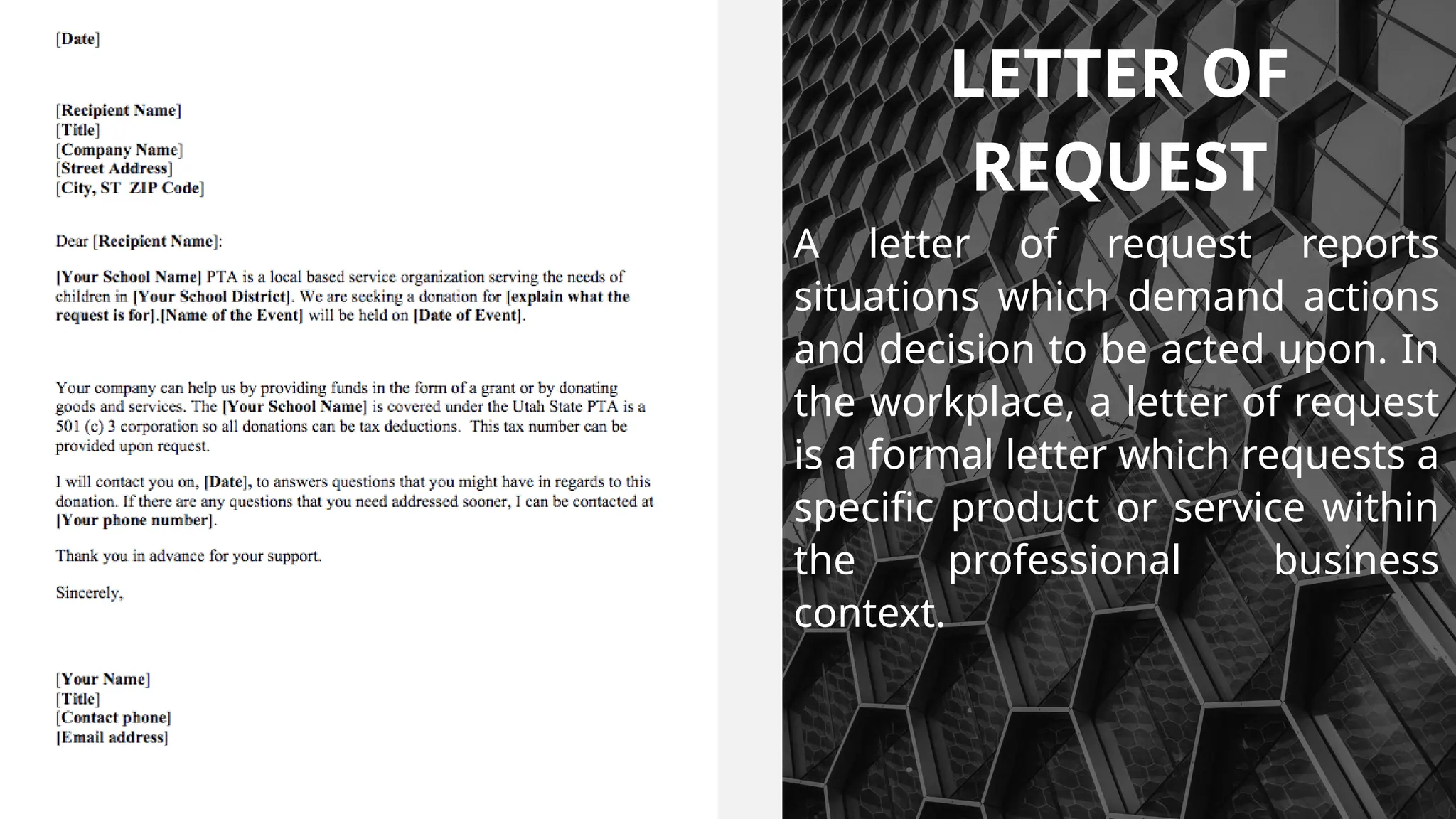 LETTER OF
REQUEST
A letter of request reports
situations which demand actions
and decision to be acted upon. In
the workplace, a letter of request
is a formal letter which requests a
specific product or service within
the professional business
context.
 