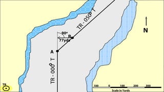 A 100  0  100  200  300 B TR Scale in Yards 77yds 90 º TR - 000  T TR - 050  T N 