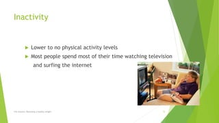 Reduce Inactivity Lesson on weight maintanance | PPTX