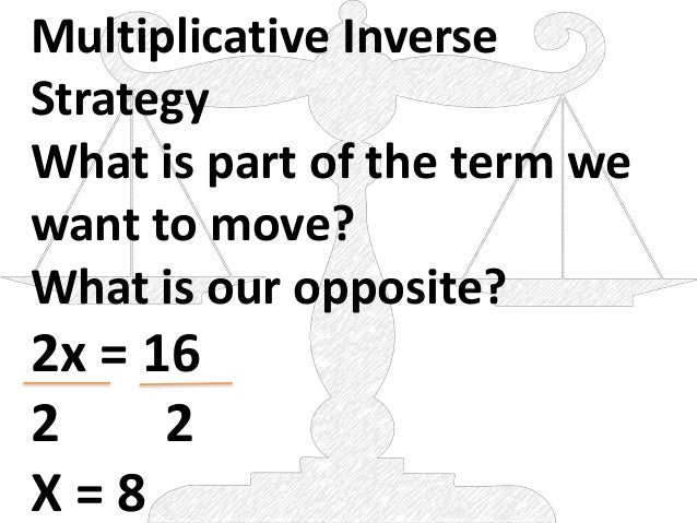 multiplicative inverse 5x and Inverse Multiplicative Strategy Additive