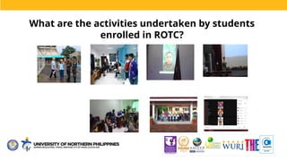 What are the activities undertaken by students
enrolled in ROTC?
 