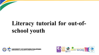 Literacy tutorial for out-of-
school youth
 