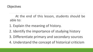 Lesson-2 about the meaning of history.pptx | Books and Literature