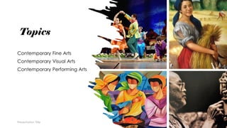 LESSON-2-Contemporary-Art-Forms-and-their-Practices-UPDATED.pdf