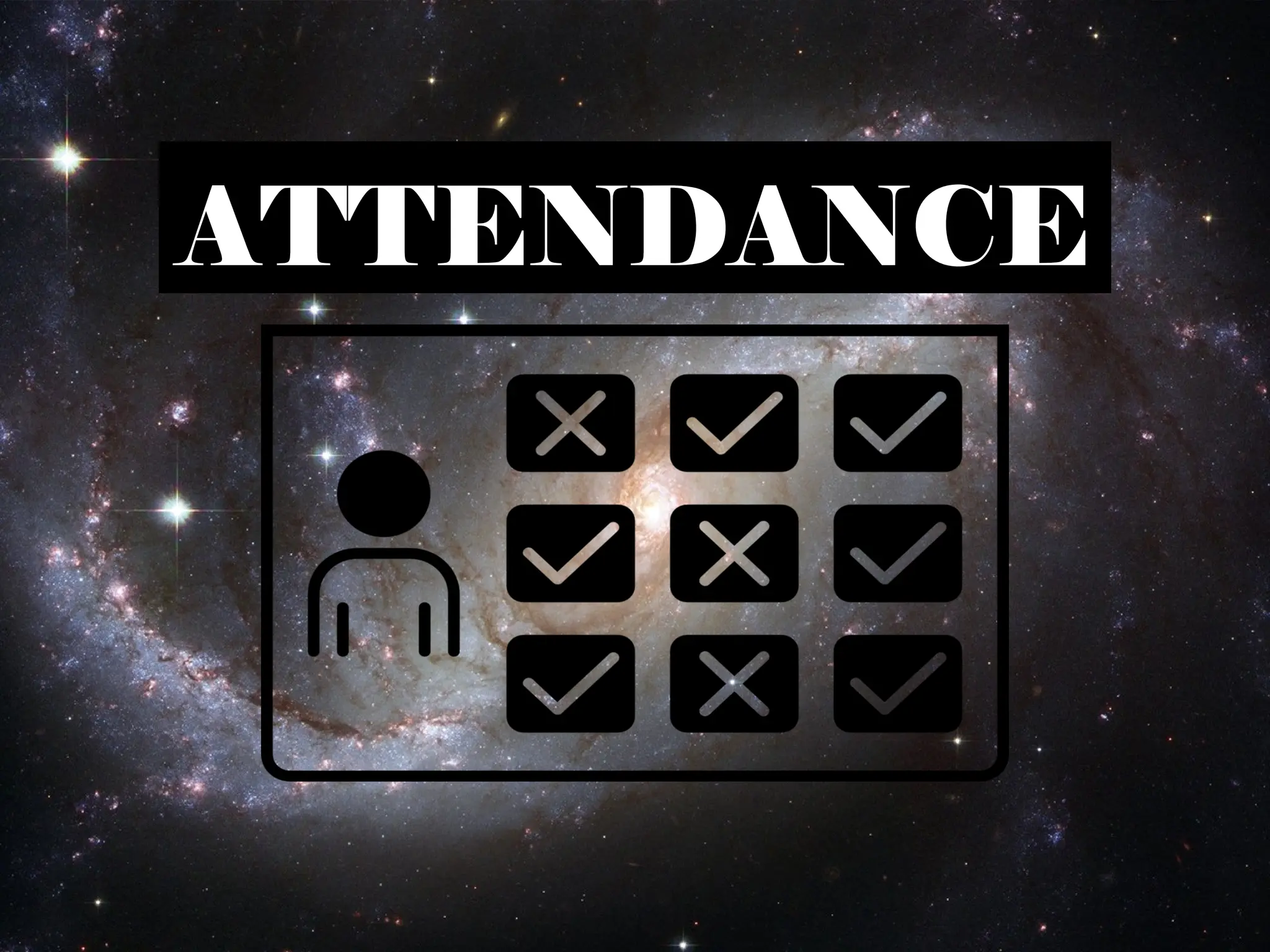 ATTENDANCE
 