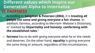 Alpha Fairness Example LESSON-2-VALUING-AND-APPRECIATING-THE-UNIQUENESS-OF-OTHERS.pptx