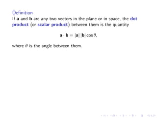 Lesson 2: Vectors and the Dot Product