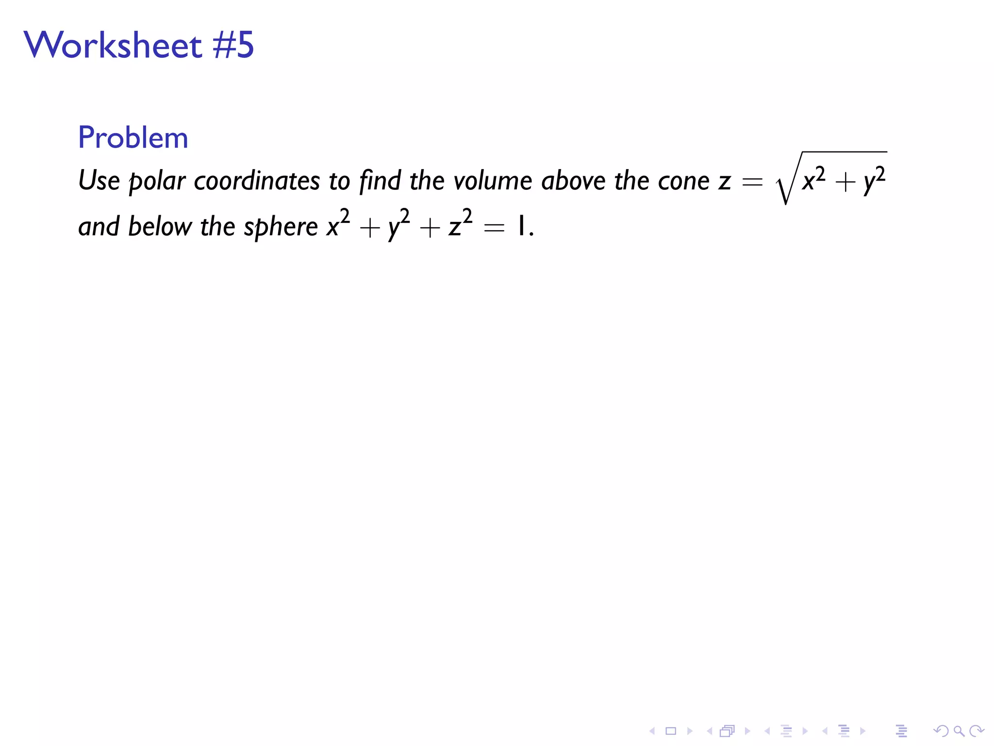 Lesson 20: Integration in Polar Coordinates