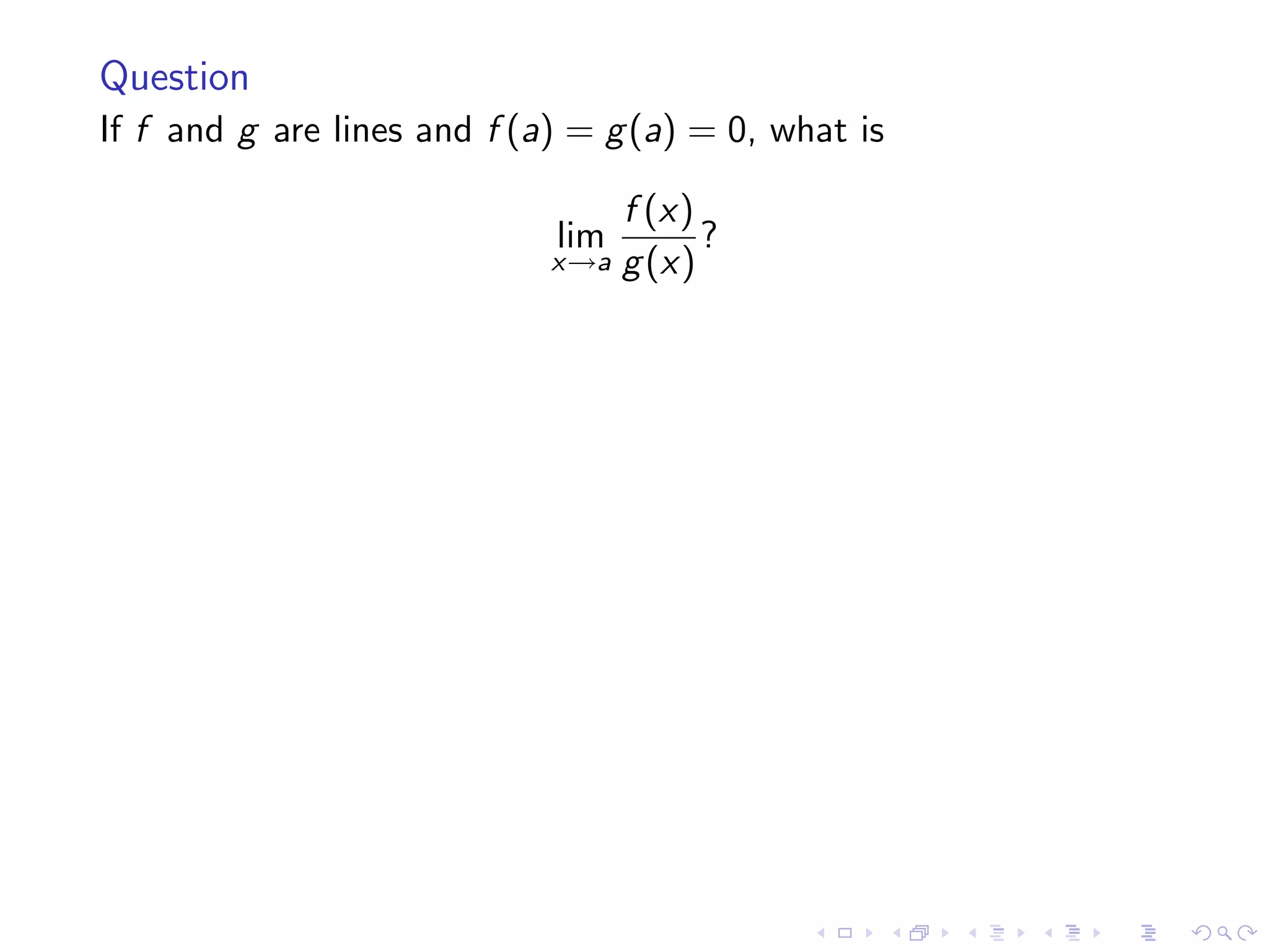 Lesson 25: Indeterminate Forms and L'Hôpital's Rule