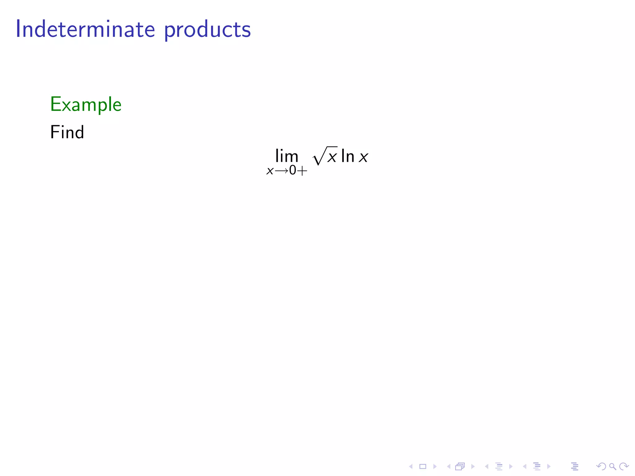 Lesson 25: Indeterminate Forms and L'Hôpital's Rule