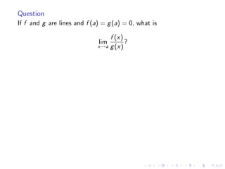 Lesson 25: Indeterminate Forms and L'Hôpital's Rule