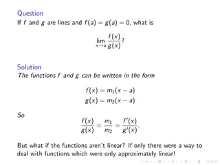 Lesson 25: Indeterminate Forms and L'Hôpital's Rule