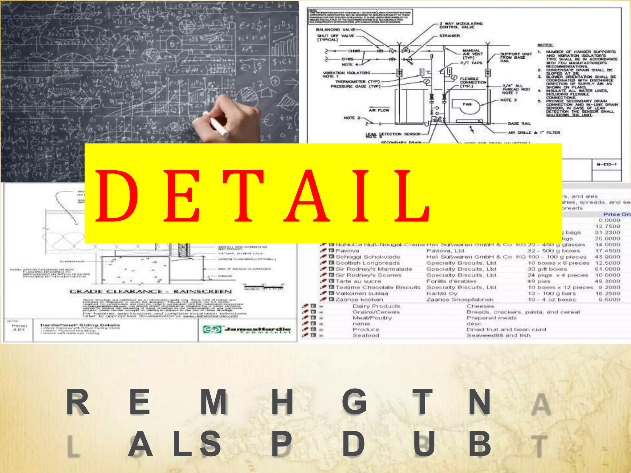 R E M H G T N
A L S P D U B
D E T A I L
 