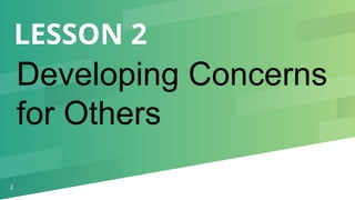 LESSON-3-DEVELOPING-CONCERNS-FOR-OTHERS.pptx