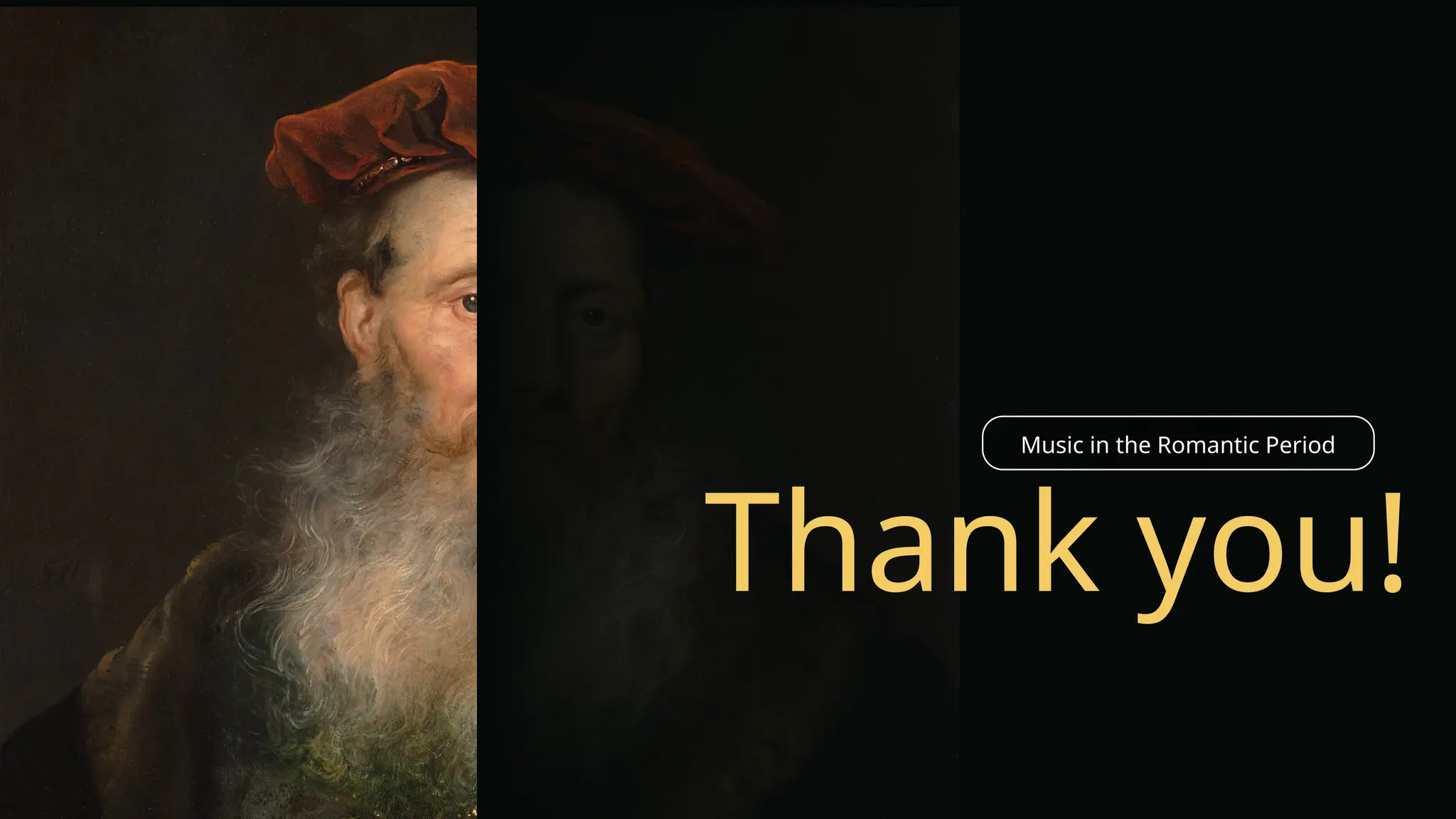Music in the Romantic Period
Thank you!
 