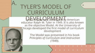 Tyler Model Lesson-4.-Curriculum-Development (3).pptx