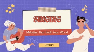 Singer Activities Lesson-4 (SINGING) nd some ideas to consider when teaching singing ...