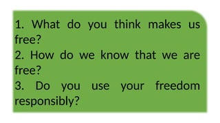 Freedom Use lesson-5-FREEDOM-OF-THE-HUMAN-PERSON.pptx