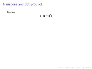 Lesson 5: Matrix Algebra (slides)