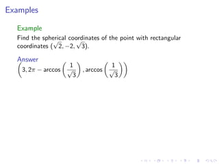 Lesson 6: Polar, Cylindrical, and Spherical coordinates