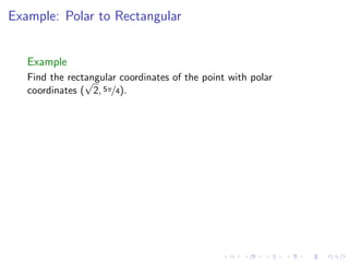 Lesson 6: Polar, Cylindrical, and Spherical coordinates