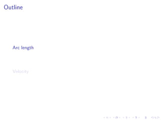 Lesson 8: Curves, Arc Length, Acceleration