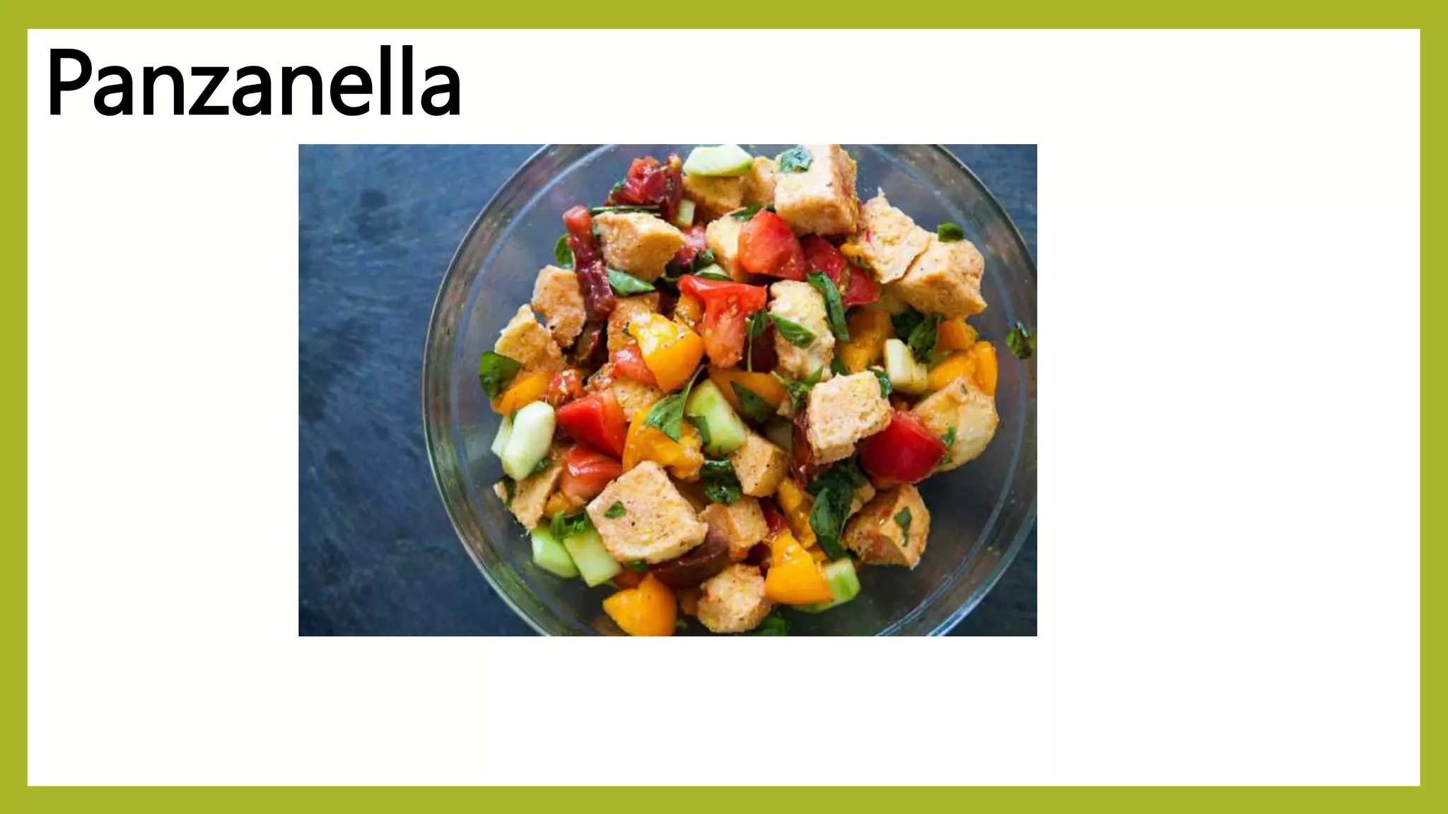 Panzanella
 