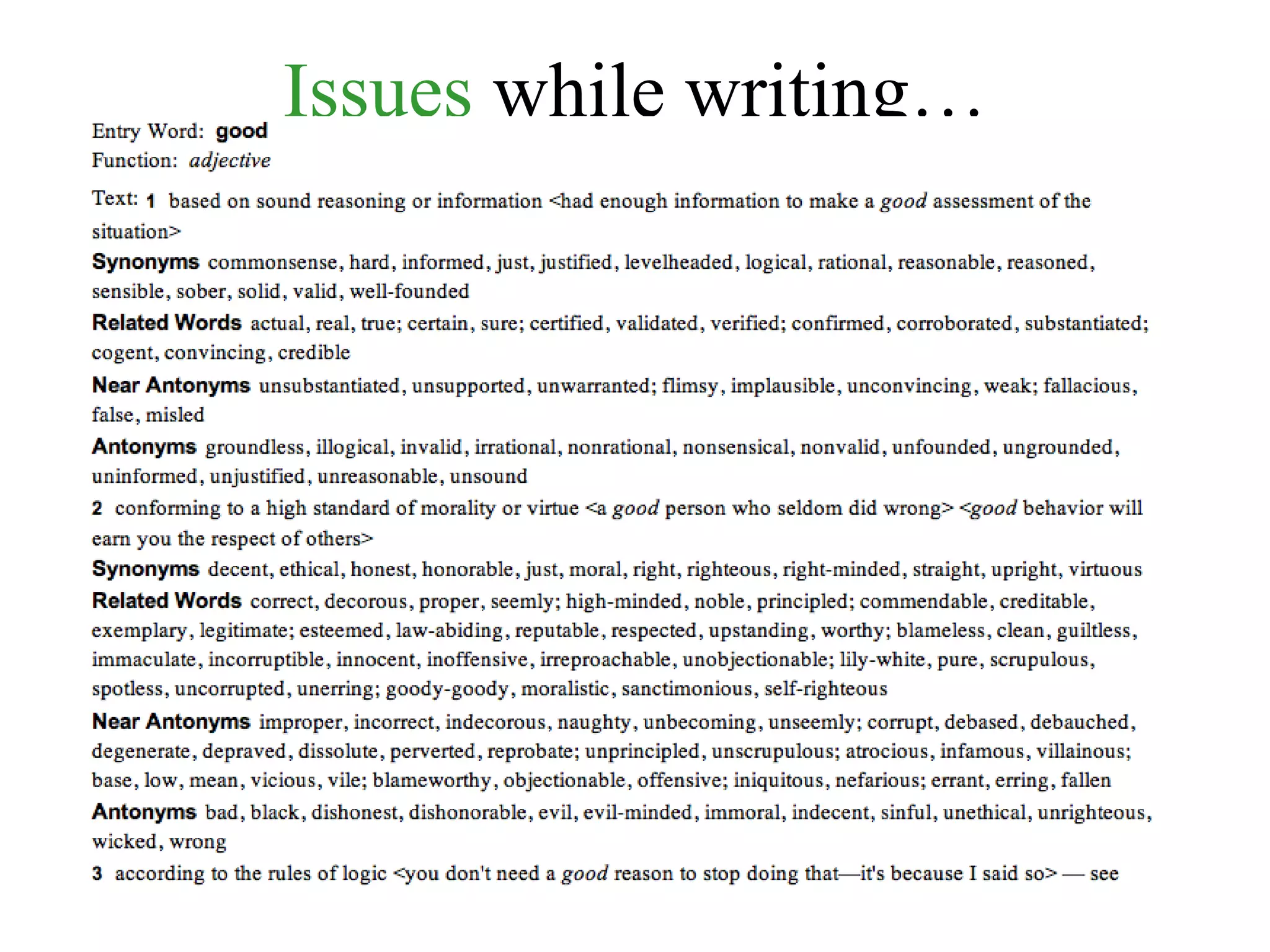 Issues  while writing… 