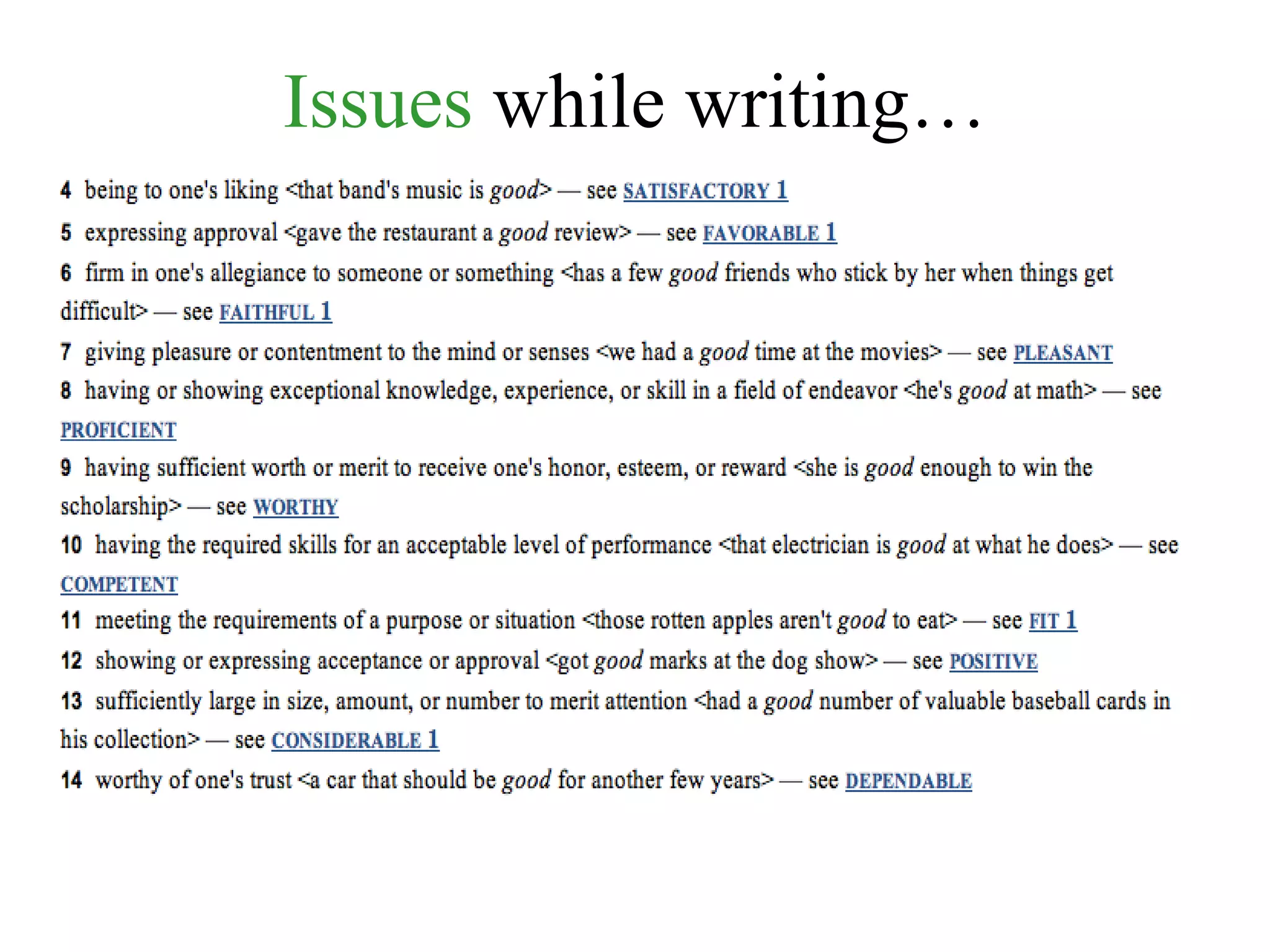 Issues  while writing… 