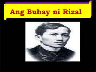 Ang Buhay ni Rizal 
