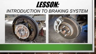 Lesson - Introduction to Braking System.pptx