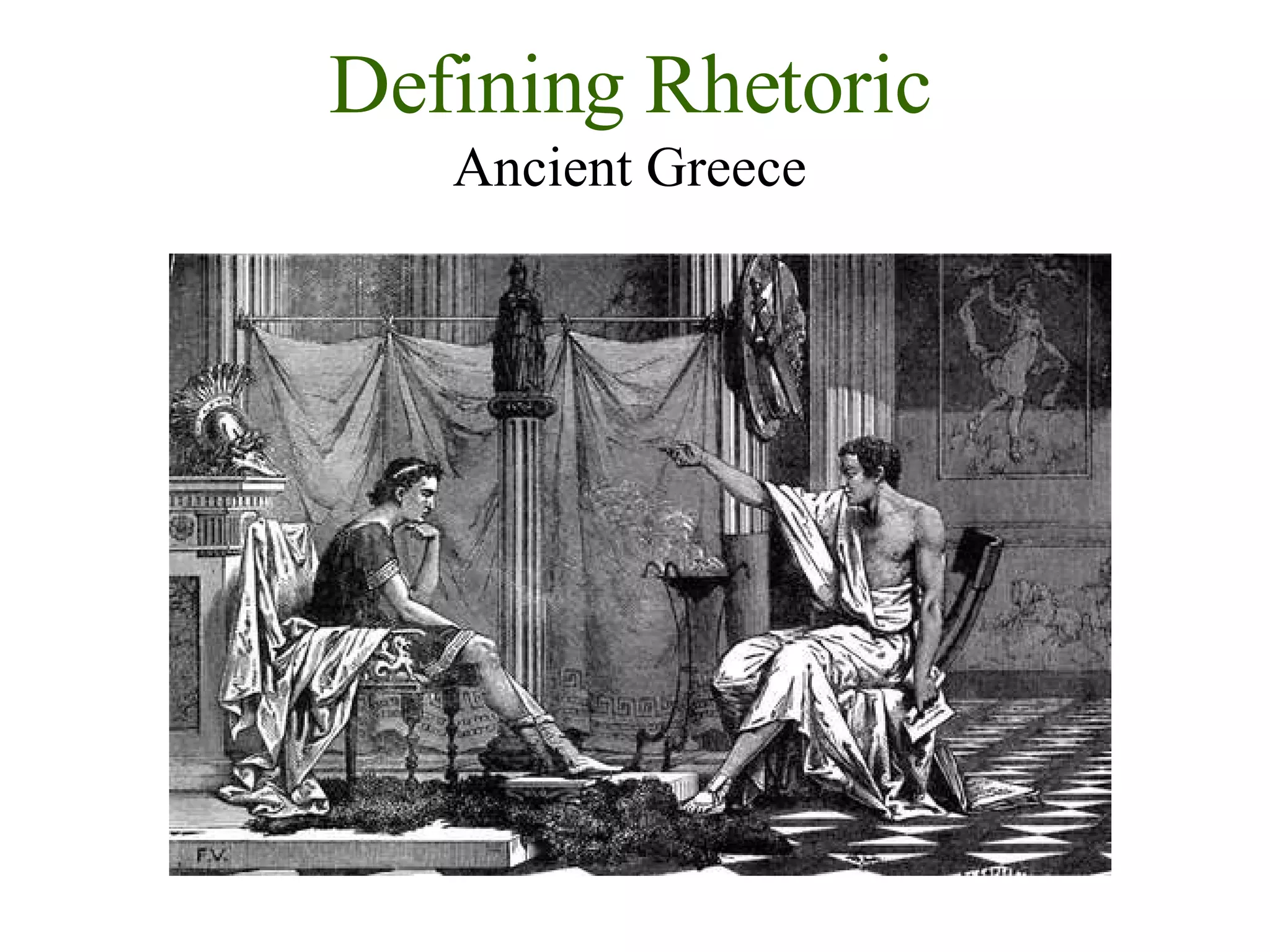 Defining Rhetoric Ancient Greece 