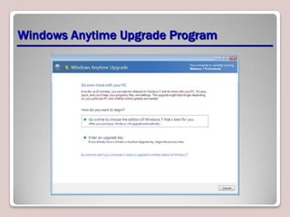 Windows Anytime Upgrade Program
 