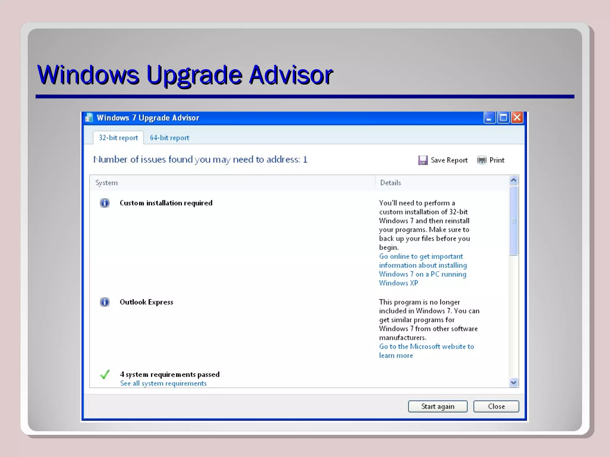 Windows Upgrade AdvisorWindows Upgrade Advisor
 