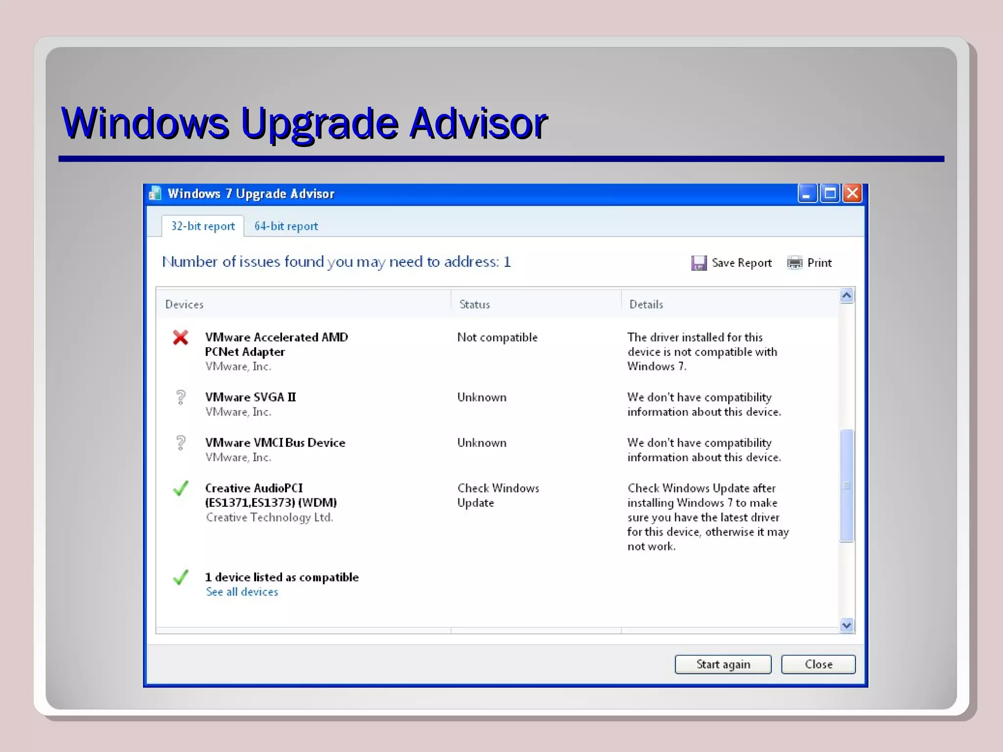 Windows Upgrade AdvisorWindows Upgrade Advisor
 