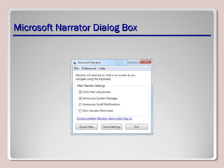 Microsoft Narrator Dialog BoxMicrosoft Narrator Dialog Box
 