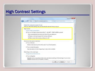 High Contrast SettingsHigh Contrast Settings
 