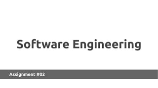 Lesson #04 - Software Engineering - Assignment #02.pdf