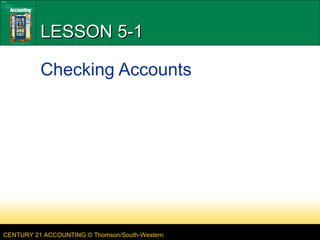 LESSON 5-1 Checking Accounts 