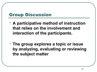 Group Discussion Method Options Image Lesson 06 Methods of Instruction.pptMethods of Instruction | PPT