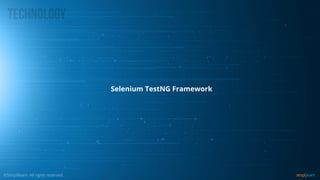 Selenium TestNG Framework
 