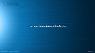 Introduction to Automation Testing
 