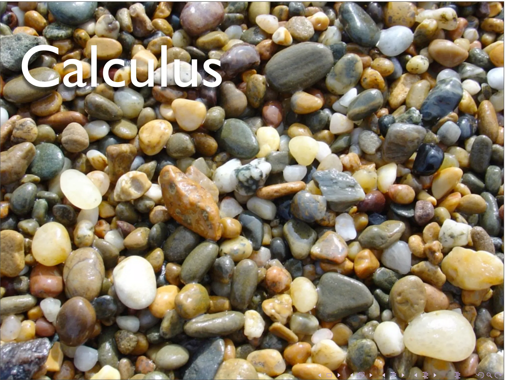 Calculus



           .   .   .   .   .   .
 