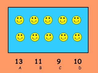13 11  9 10 A    B    C   D 