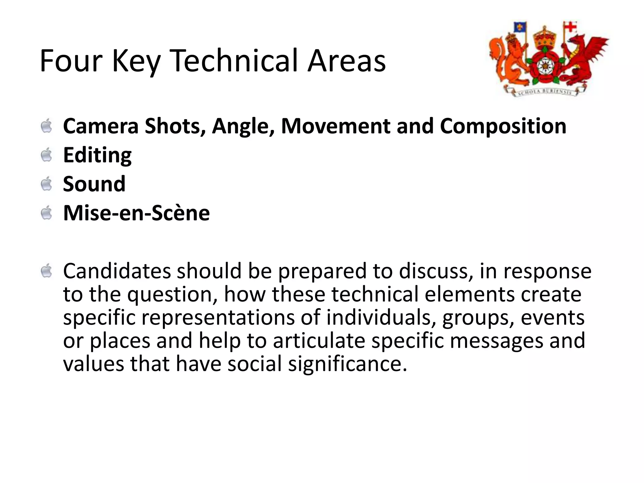 It is acknowledged that not every one of the above technical areas will feature in equal measure in any given extract. 
