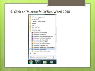 4. Click on ‘Microsoft Office Word 2010’